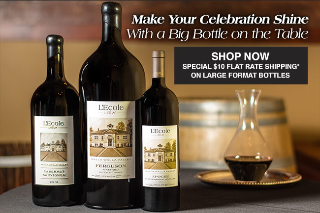 Special $10 Flat Rate Shipping* on large format bottles
