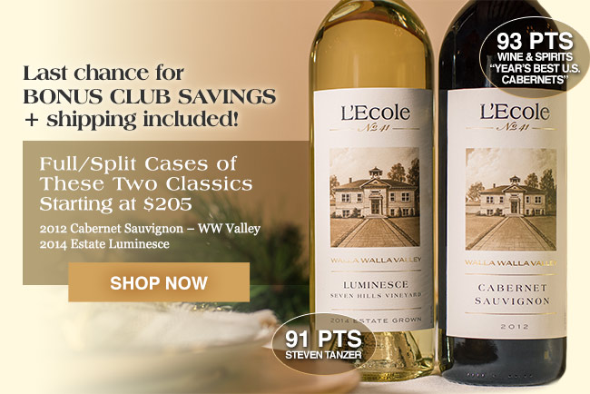 Bonus Club Savings + Shipping Included! Full/Split Cases of These Two Classics Starting at $205 - 2012 Cabernet Sauvignon – WW Valley, 2014 Estate Luminesce