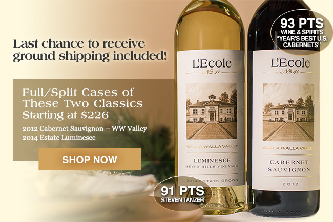 Bonus Club Savings + Shipping Included! Full/Split Cases of These Two Classics Starting at $205 - 2012 Cabernet Sauvignon – WW Valley, 2014 Estate Luminesce