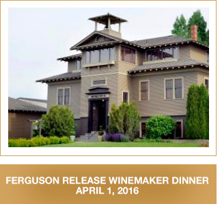 Ferguson Release Winemaker Dinner - April 1, 2016
