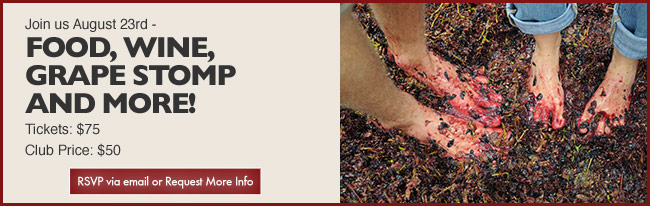 Join us August 23rd - Food, Wine, Grape Stomp and more! RSVP