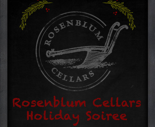 Rosenblum Cellars Holiday Soiree