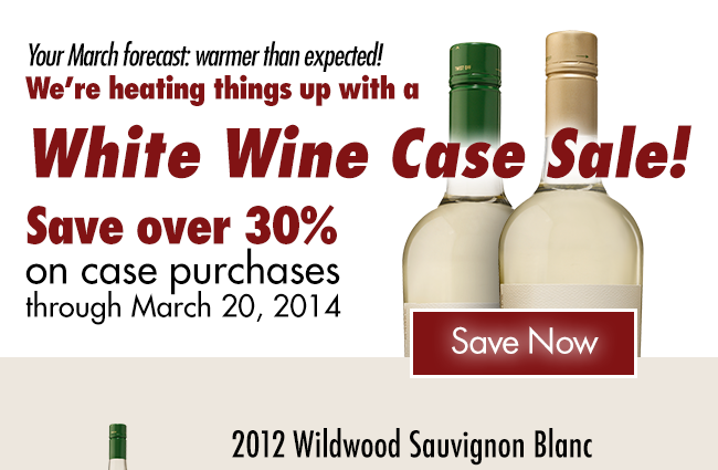 White Wine Case Sale! Save Now