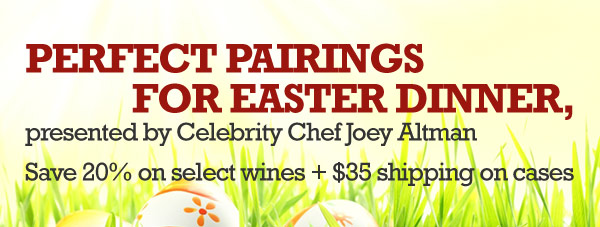 Save 20% on select wines + $35 shipping on cases