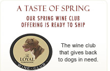 A Taste of Spring | The wine club gives back to dogs in need
