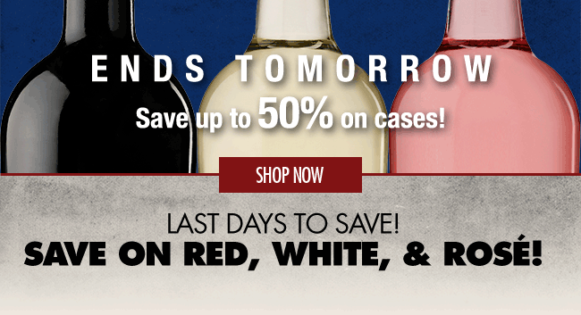 Memorable Savings for Memorial Day Save up to 50% on cases!