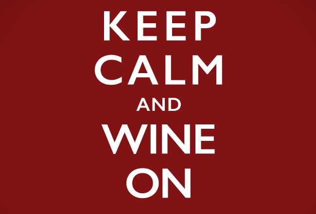 Keep Calm And Wine On