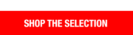 Shop the Selection