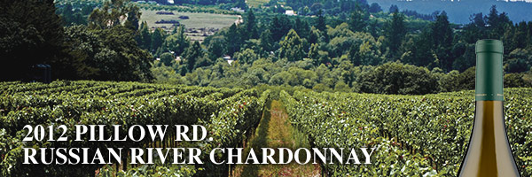 2012 Pillow Rd. Russian River Chardonnay