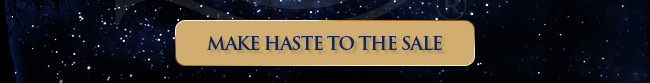 Make Haste to the Sale